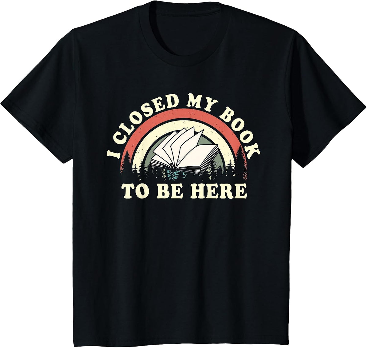 I Closed My Book to Be Here Teacher Reading T-Shirt - Black