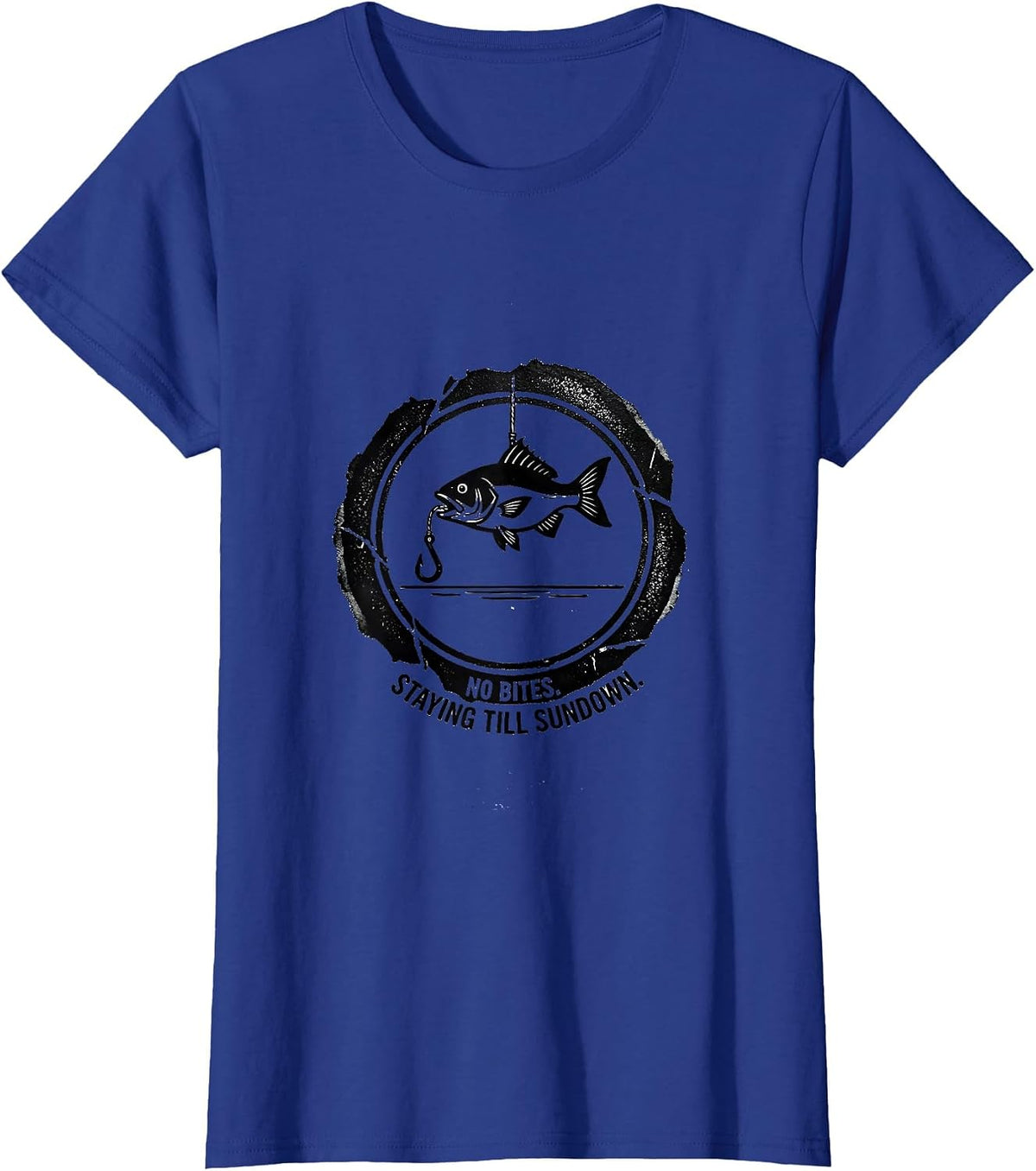 Women's No Bites Staying Till Sundown Funny Fishing Gift for Bass T-Shirt - Royal Blue