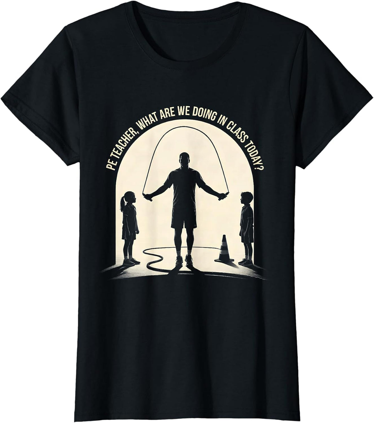 PE Teacher What Are We Doing In Class Today Back To School T-Shirt - Black