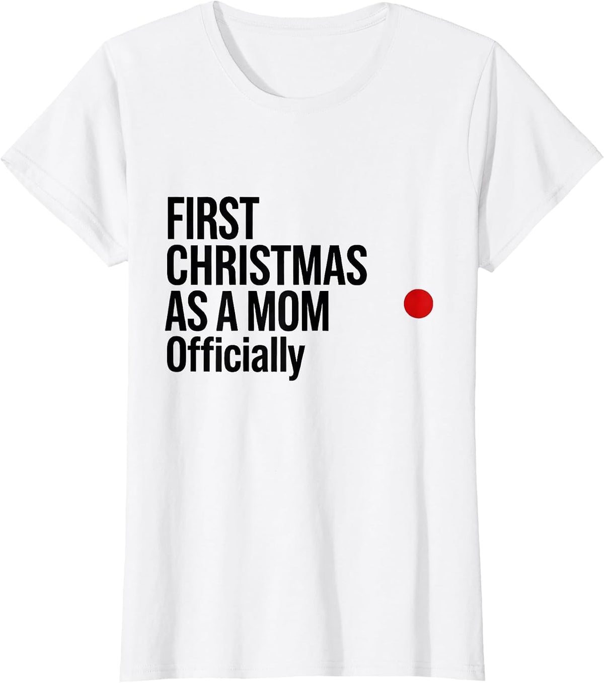 First Christmas As A Mom Officially Sentimental Family T-Shirt - White