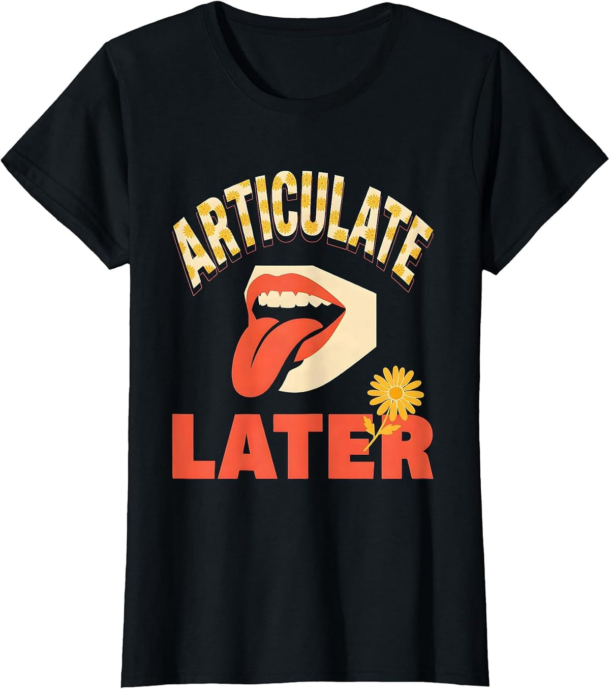 Articulate Later Retro Floral Speech Language Pathologist T-Shirt - Black
