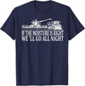 If The Moisture's Right We'll Go All Night Farmer for Men T-Shirt - Navy Blue