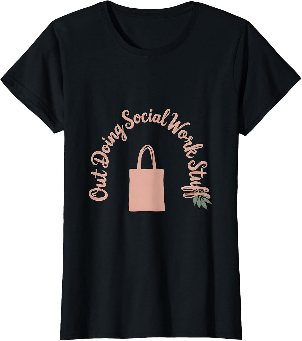 Out Doing Social Work Stuff Boho Typography Social Worker T-Shirt - Black