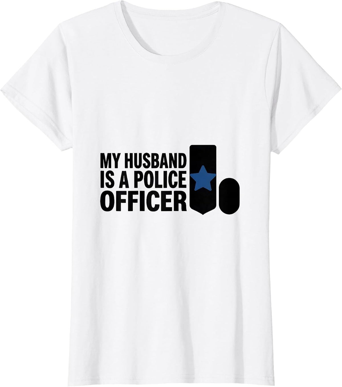 Women's My Husband Is A Police Officer Thin Blue Line Patriotic T-Shirt - White