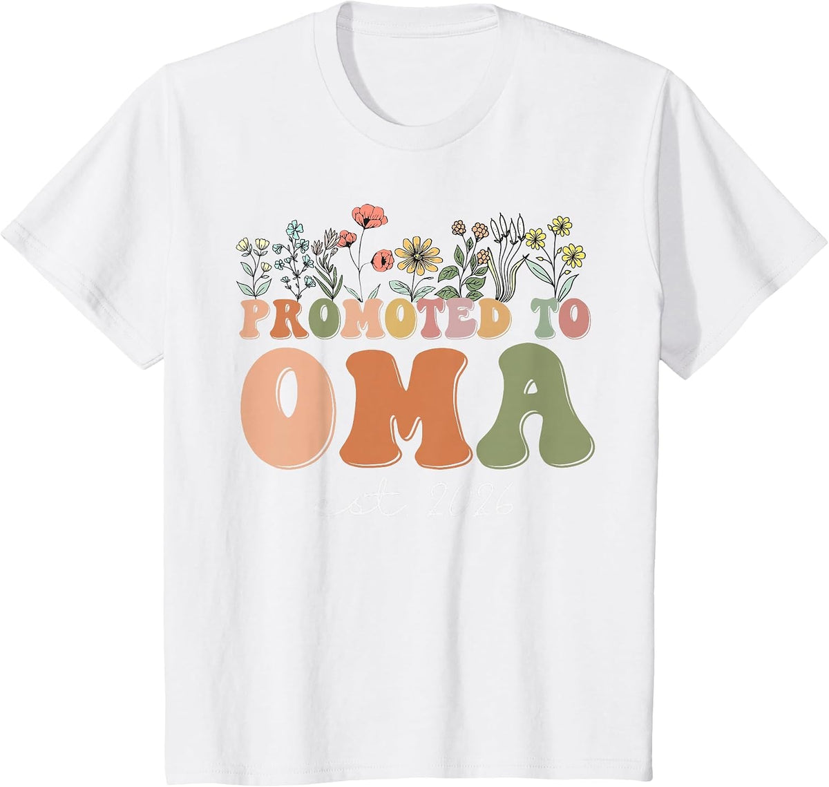 Promoted to Oma Est. 2026 Wildflowers T-Shirt - White
