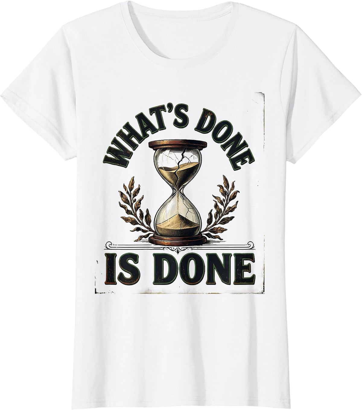 Women's What's Done Is Done Vintage Literary Drama Humor T-Shirt - White