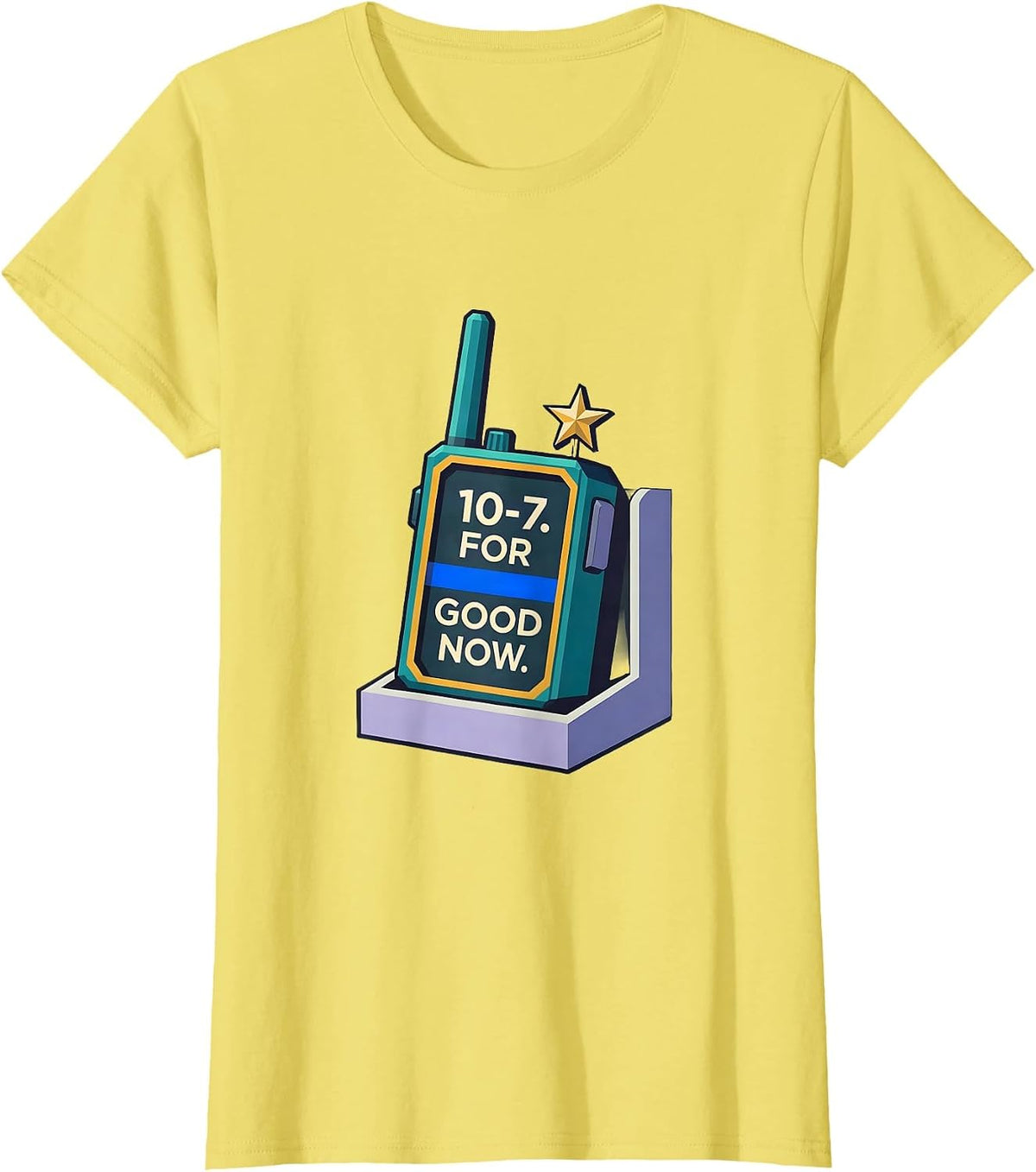 10-7 For Good Now Thin Blue Line Police Support Officer T-Shirt - Lemon Yellow
