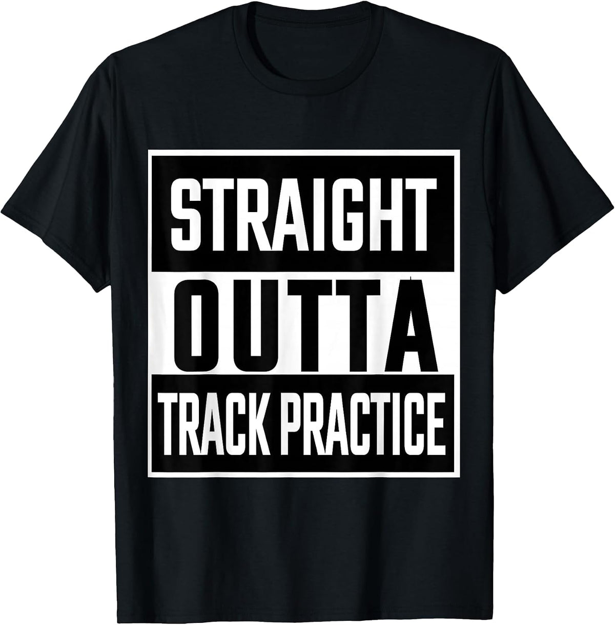 Straight Outta Track Practice Funny Tshirt Runners T-Shirt T-Shirt - Black