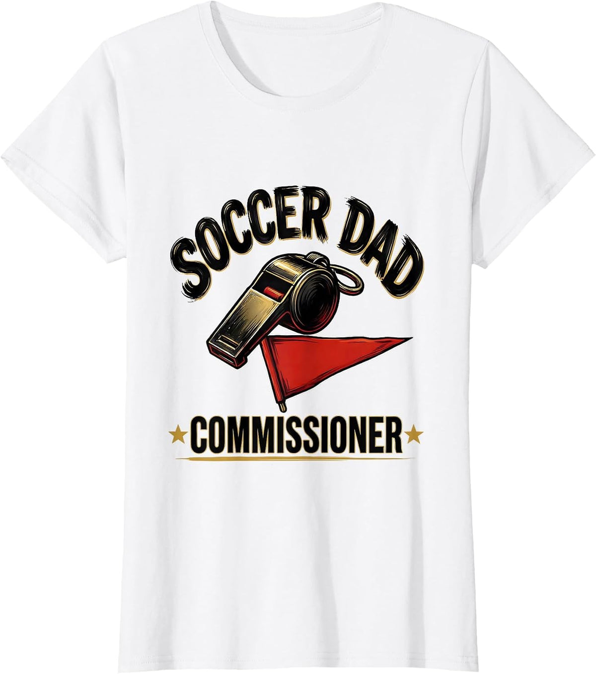 Women's Soccer Dad Commissioner Funny Dad Humor Gift T-Shirt - White