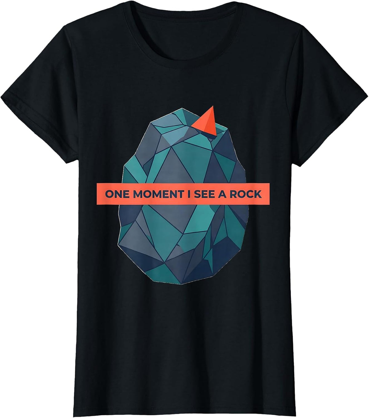 One Moment I See A Rock Funny Rock Collector Geode Hunter T-Shirt - Black