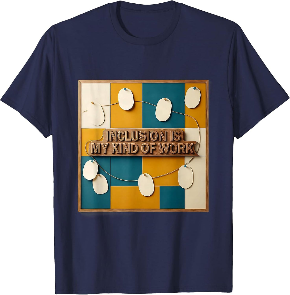 Men's Inclusion Is My Kind Of Work Midcentury Modern Special T-Shirt - Navy Blue