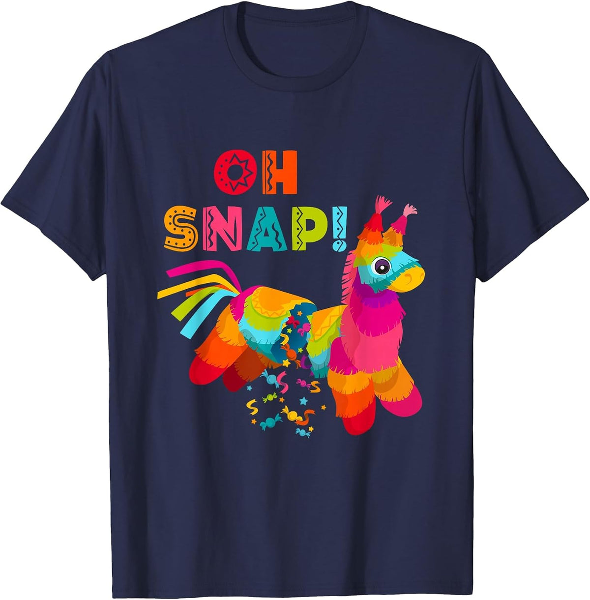 Pinata Oh Snap Serape Cinco De Mayo Mexican Fiesta T-Shirt - Navy Blue