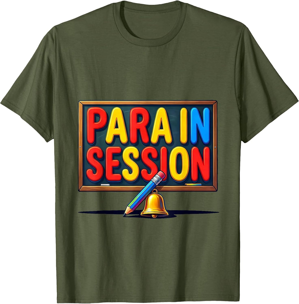 Men's Para In Session Colorful Paraprofessional Back To School T-Shirt - Olive Green