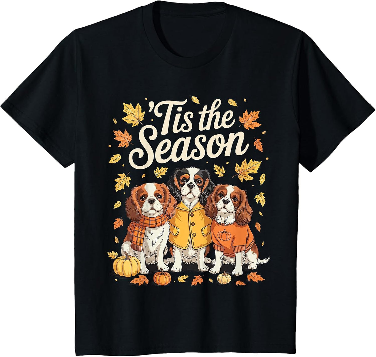 Tis The Season Cavalier King Charles Spaniel Autumn Pumpkin T-Shirt - Black