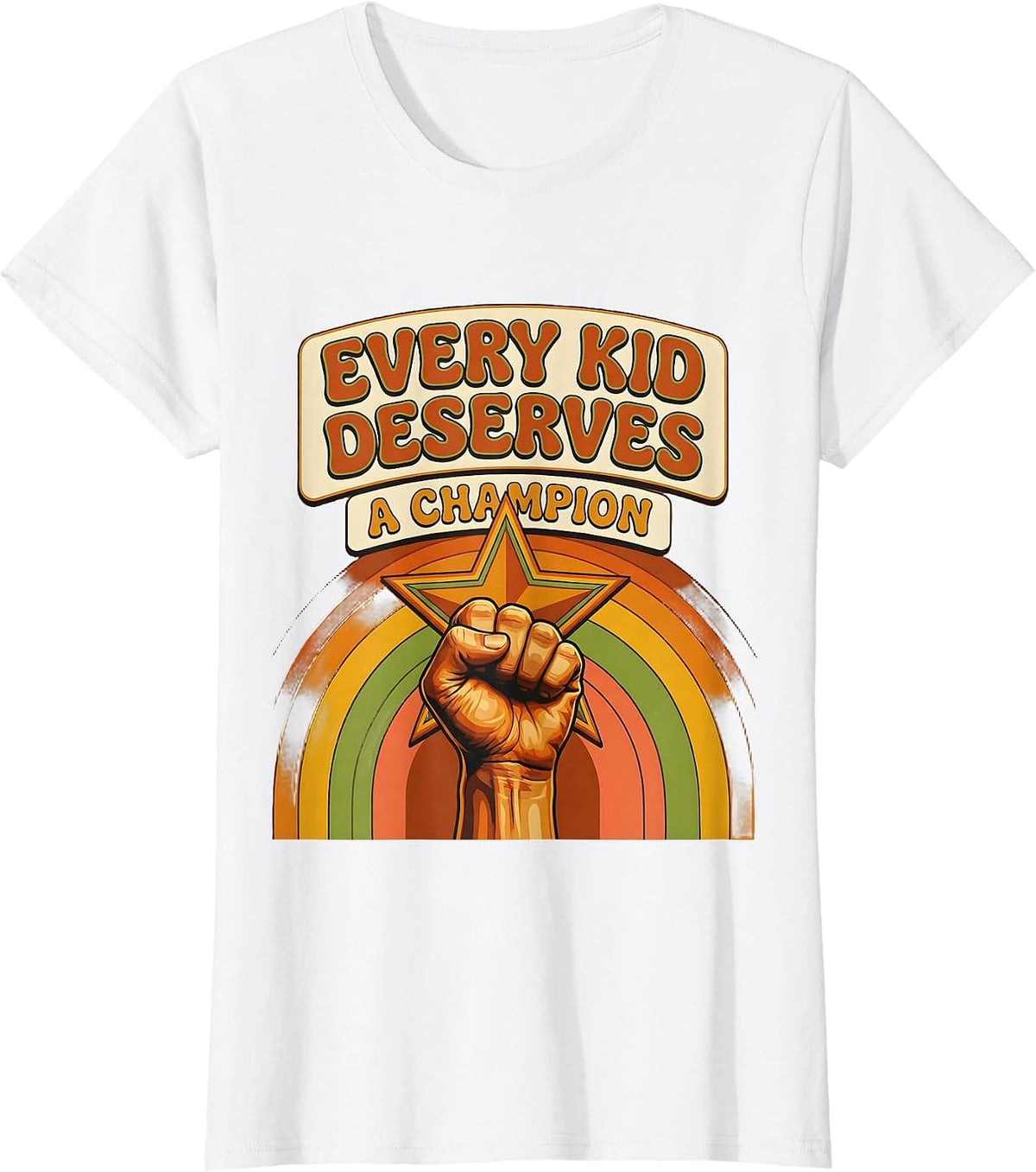 Every Kid Deserves A Champion Special Ed Teacher T-Shirt - White
