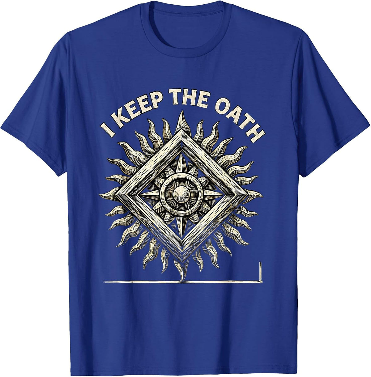 Men's I Keep The Oath Freemason Square and Compass Masonic T-Shirt - Royal Blue