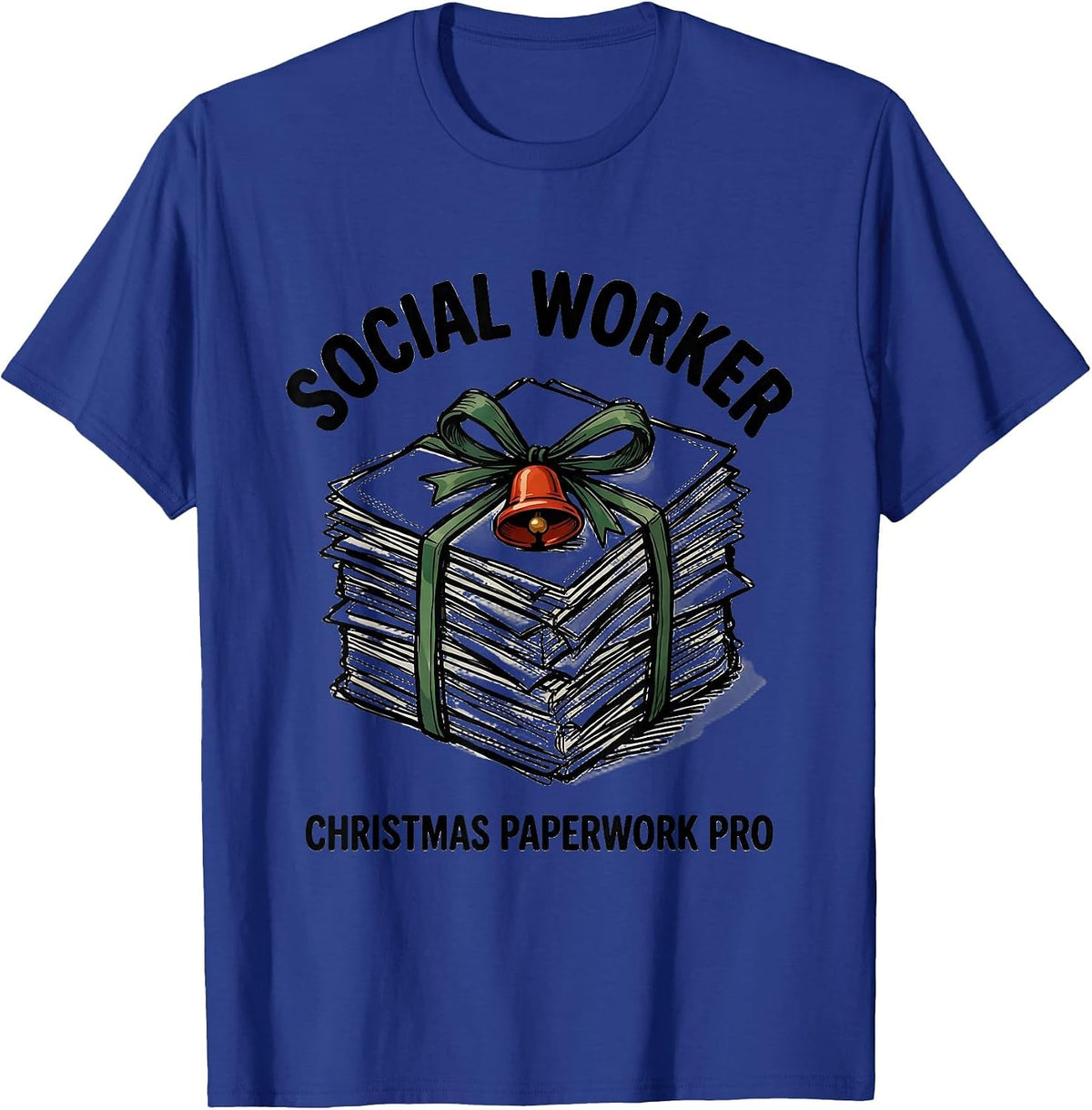 Social Worker, Christmas Paperwork Pro Funny Office Party T-Shirt - Royal Blue