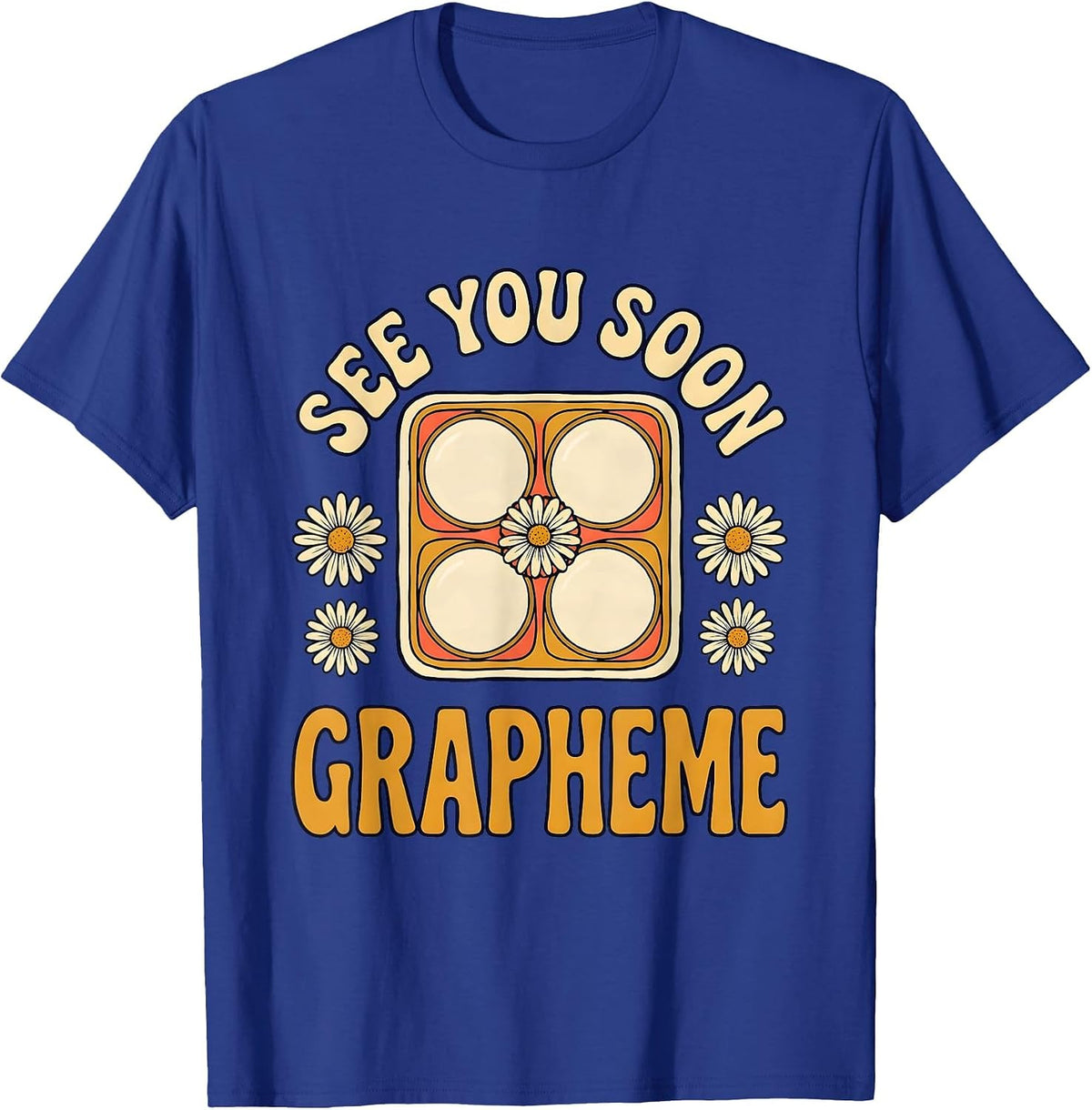 See You Soon Grapheme Folk Art Speech Language Pathologist T-Shirt - Royal Blue