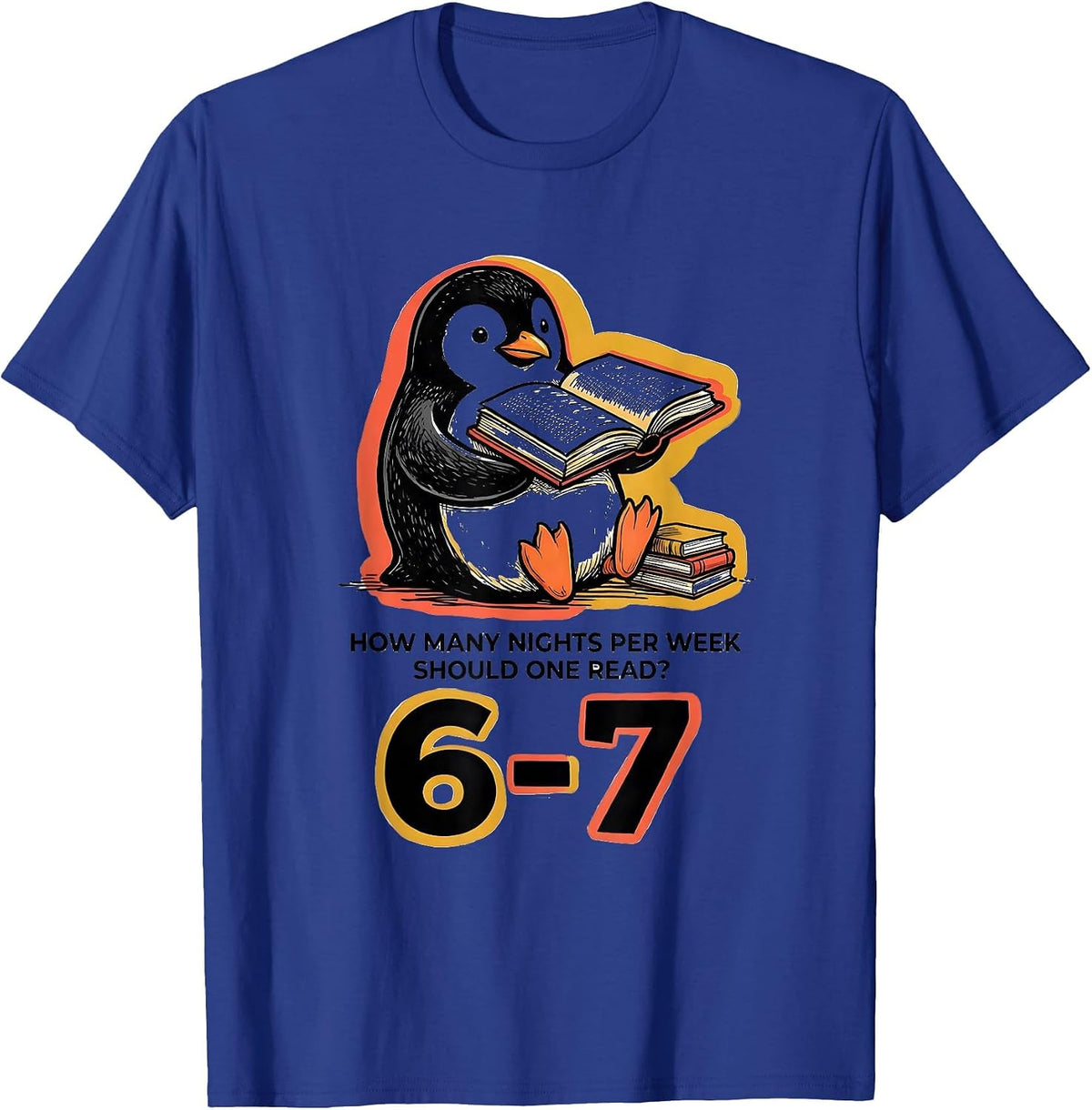 How Many Nights Per Week Should One Read? 6-7 Teacher T-Shirt - Royal Blue