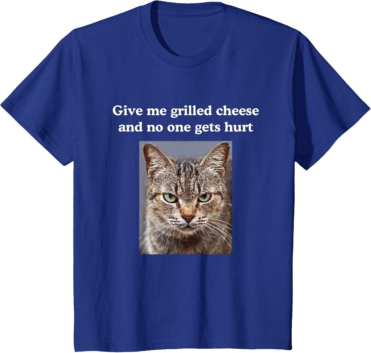Funny Sarcastic Gray Tabby Cats Quote Love Grilled Cheese T-Shirt - Royal Blue