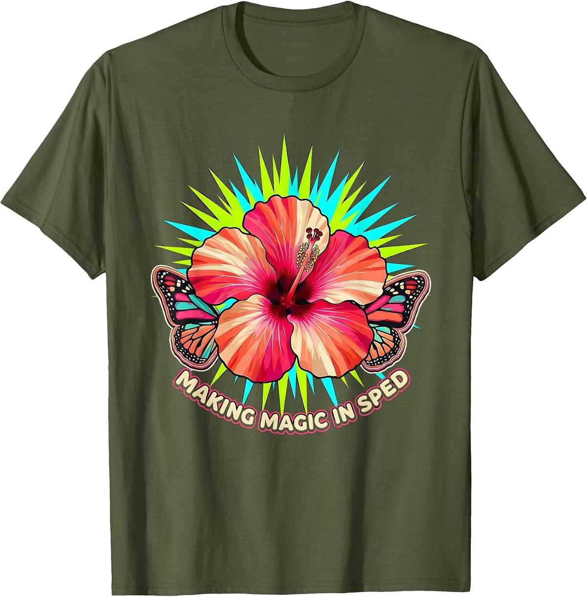 Making Magic in Sped Teacher Design T-Shirt - Olive Green