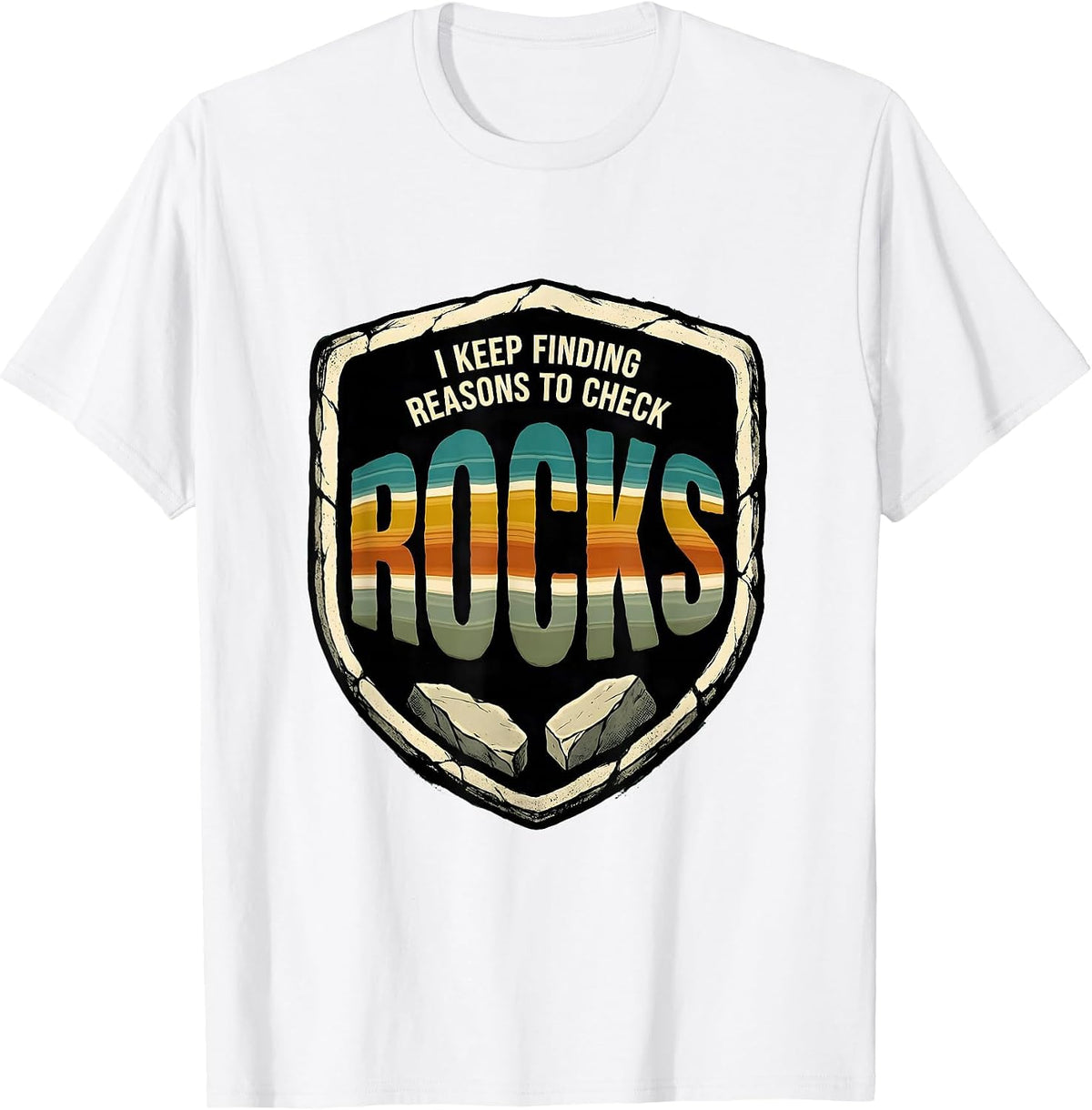 Men's I Keep Finding Reasons To Check Rocks Vintage Rock Collector T-Shirt - White