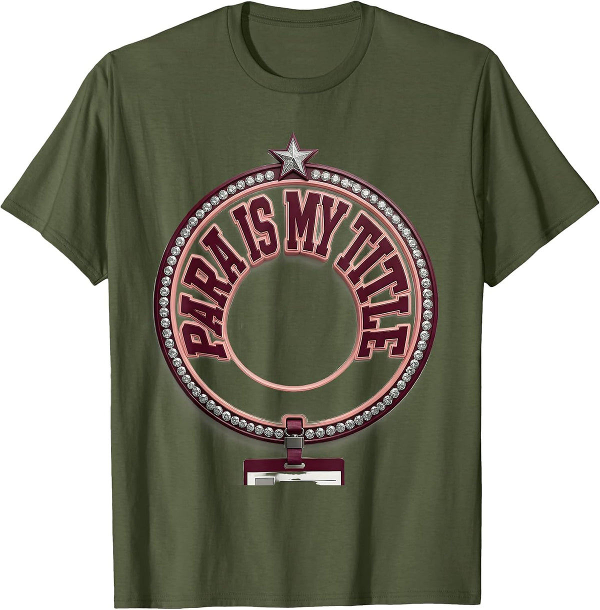 Para Is My Title Sparkle Varsity Paraeducator Appreciation T-Shirt - Olive Green