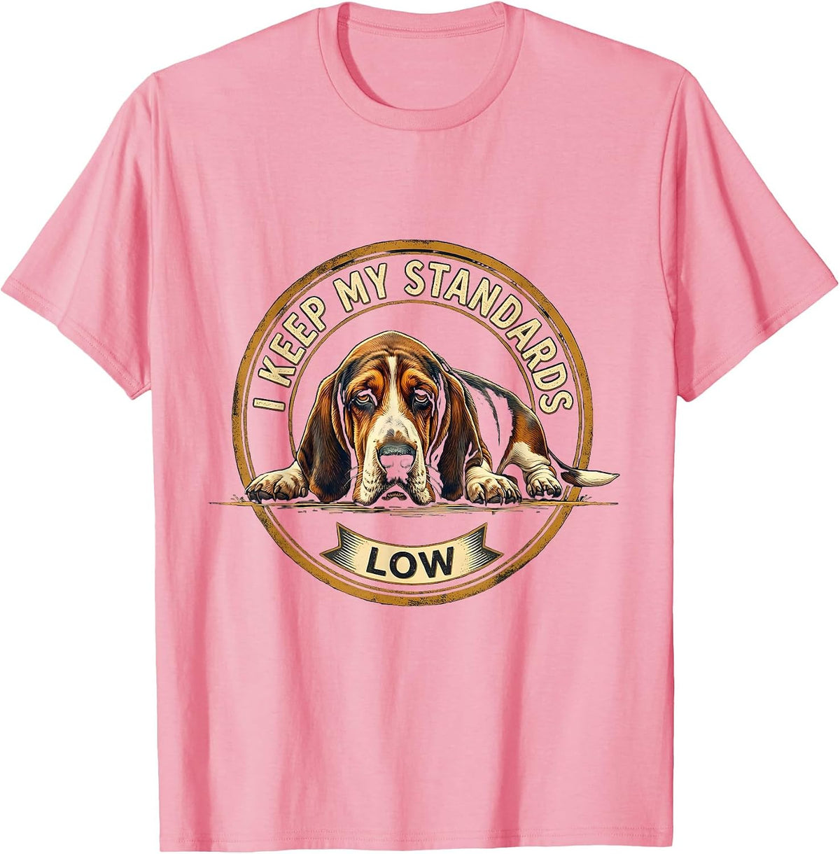 Men's I Keep My Standards Low Funny Basset Hound Dog Lover Gift T-Shirt - Pink