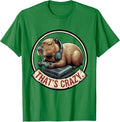 Men's THAT'S CRAZY Bold Capybara Gamer Meme Humor Video Games T-Shirt - Kelly Green