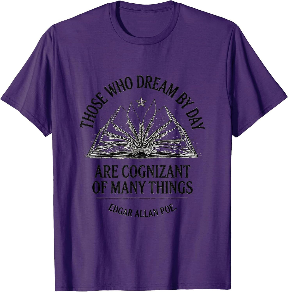 Those Who Dream By Day Edgar Allan Poe Literary Fan T-Shirt - Purple