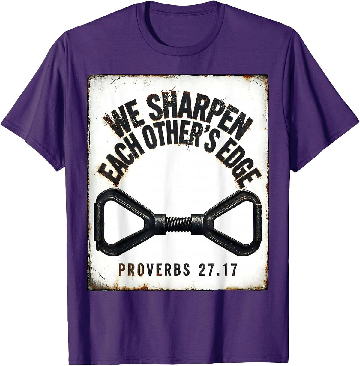 Men's We Sharpen Each Other's Edge Proverbs 27:17 Christian Men T-Shirt - Purple