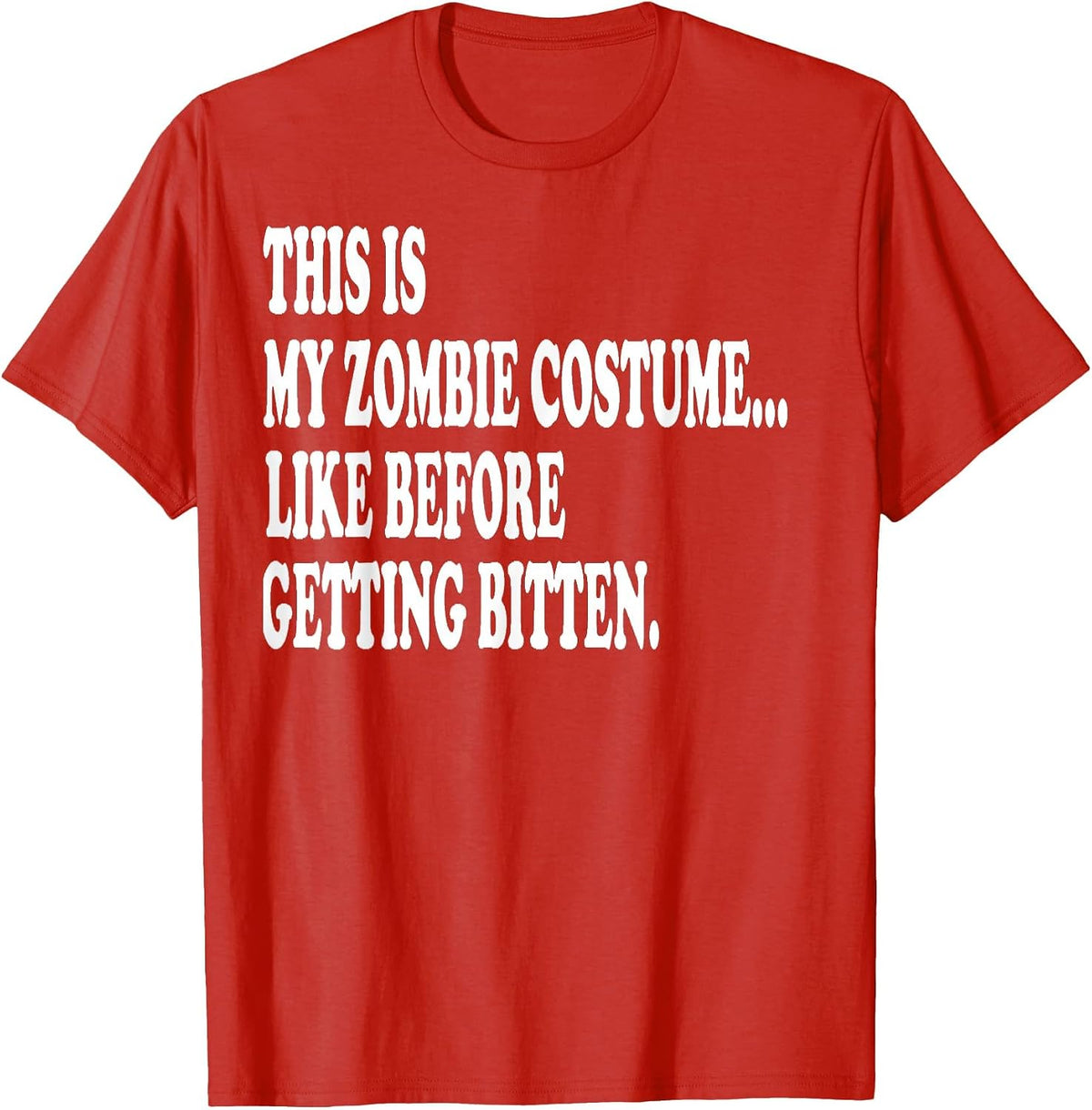 This is My Zombie Costume... Halloween Lazy Costume T-Shirt - Red