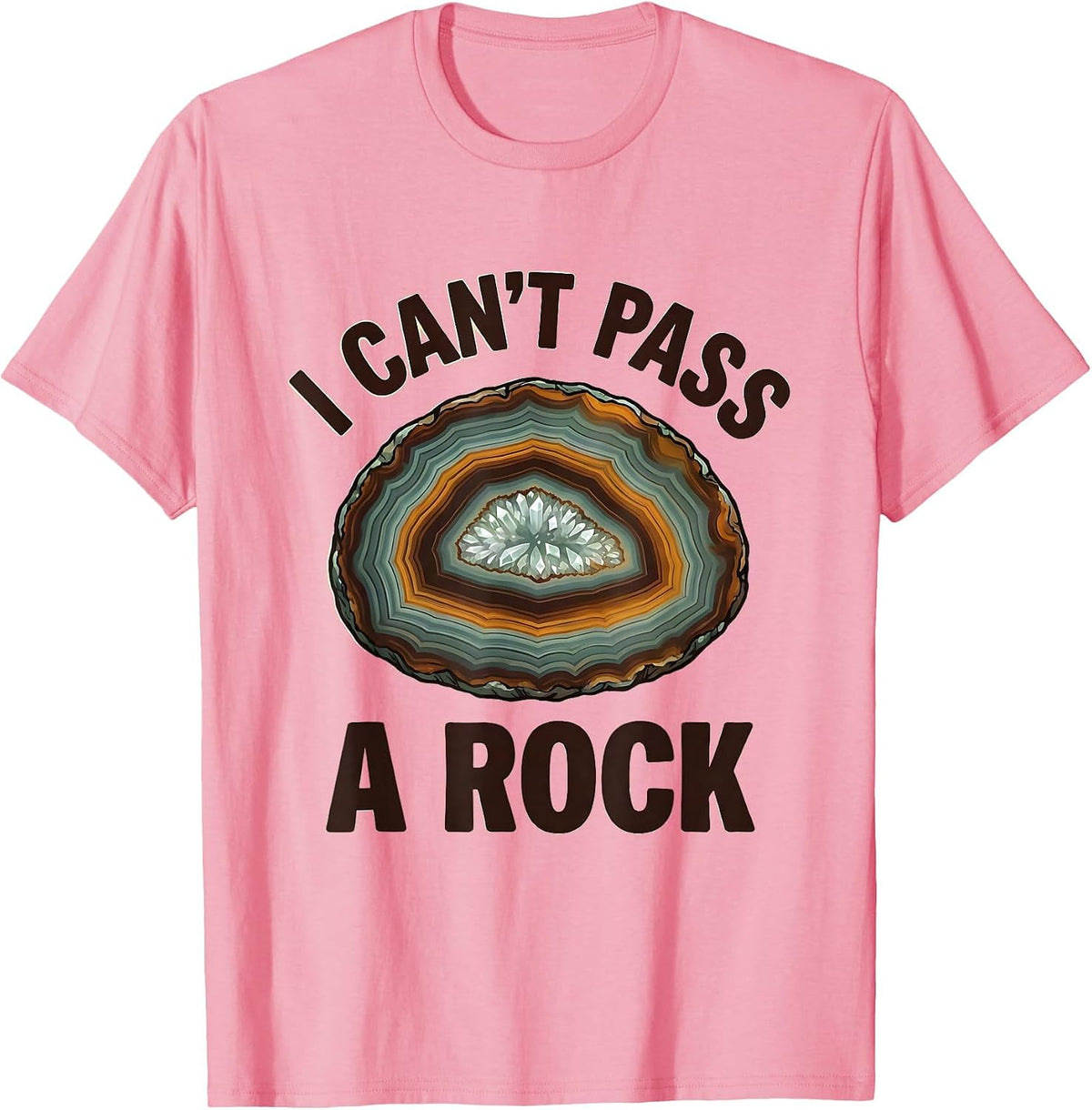 Men's I Can't Pass A Rock Funny Rock Collector Geology Humor T-Shirt - Pink