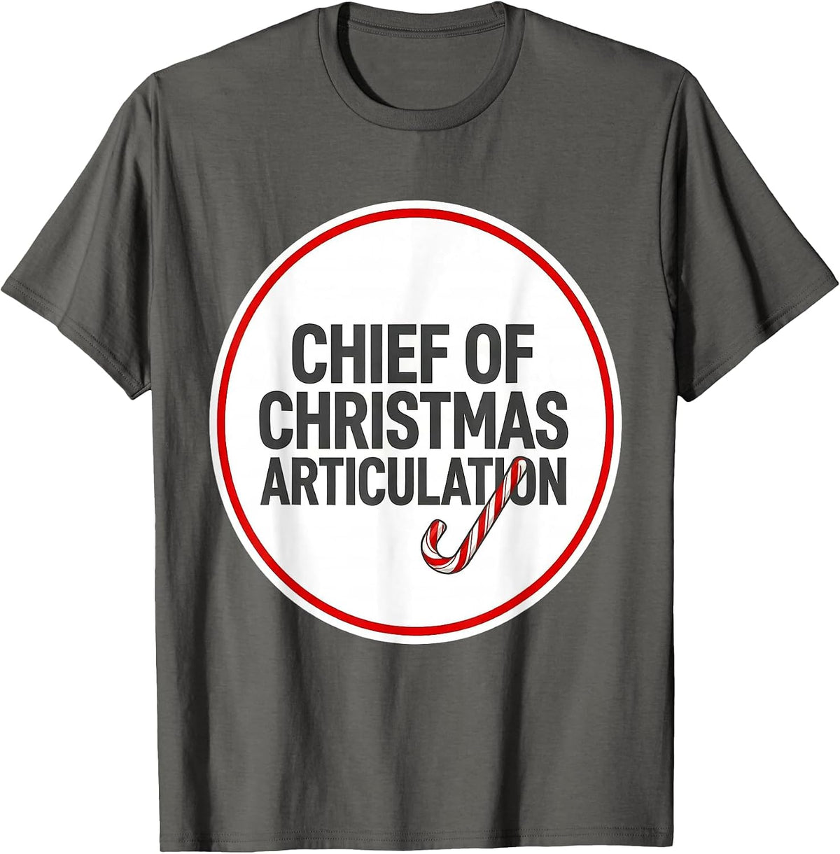 Men's Chief Of Christmas Articulation Funny Speech Therapy SLP T-Shirt - Asphalt Grey