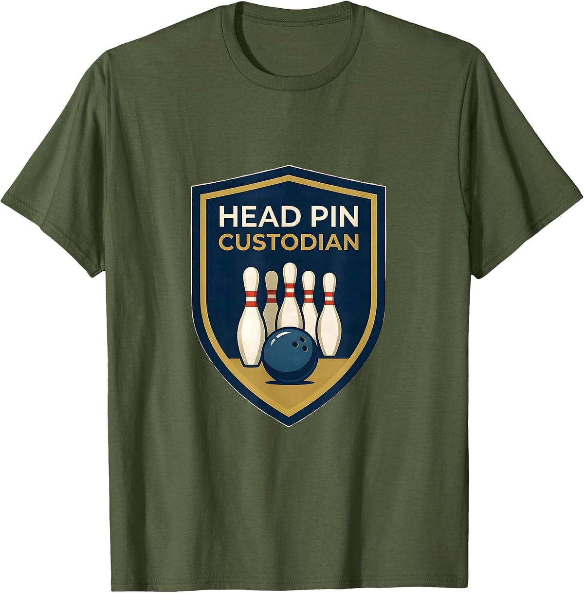 Head Pin Custodian Funny Bowling League Humor Bowler T-Shirt - Olive Green