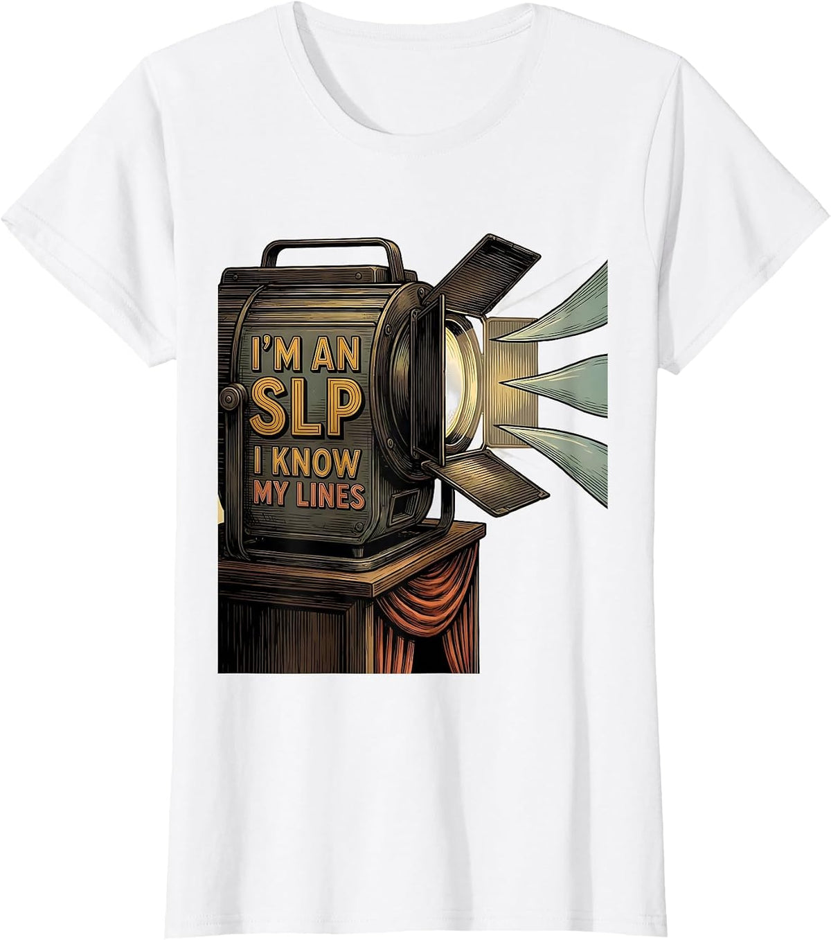 Women's I'm an SLP, I Know My Lines Retro Humor Speech Language T-Shirt - White