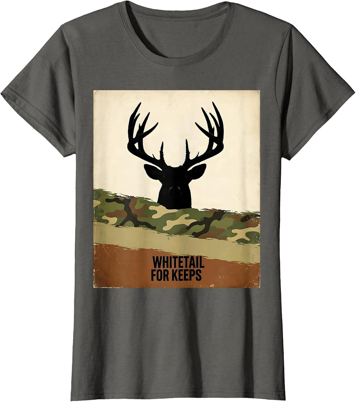 Women's Whitetail For Keeps Vintage Camo Deer Hunting Dad Humor T-Shirt - Asphalt Grey