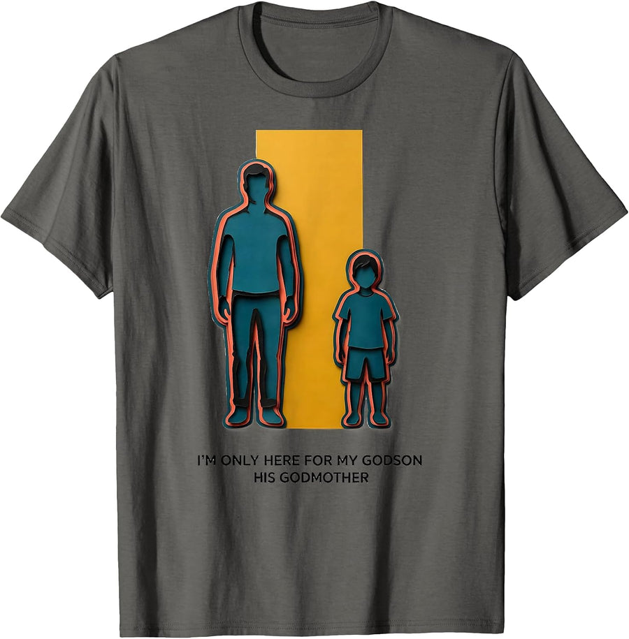 I'm Only Here For My Godson — His Godmother Godmother T-Shirt - Asphalt Grey