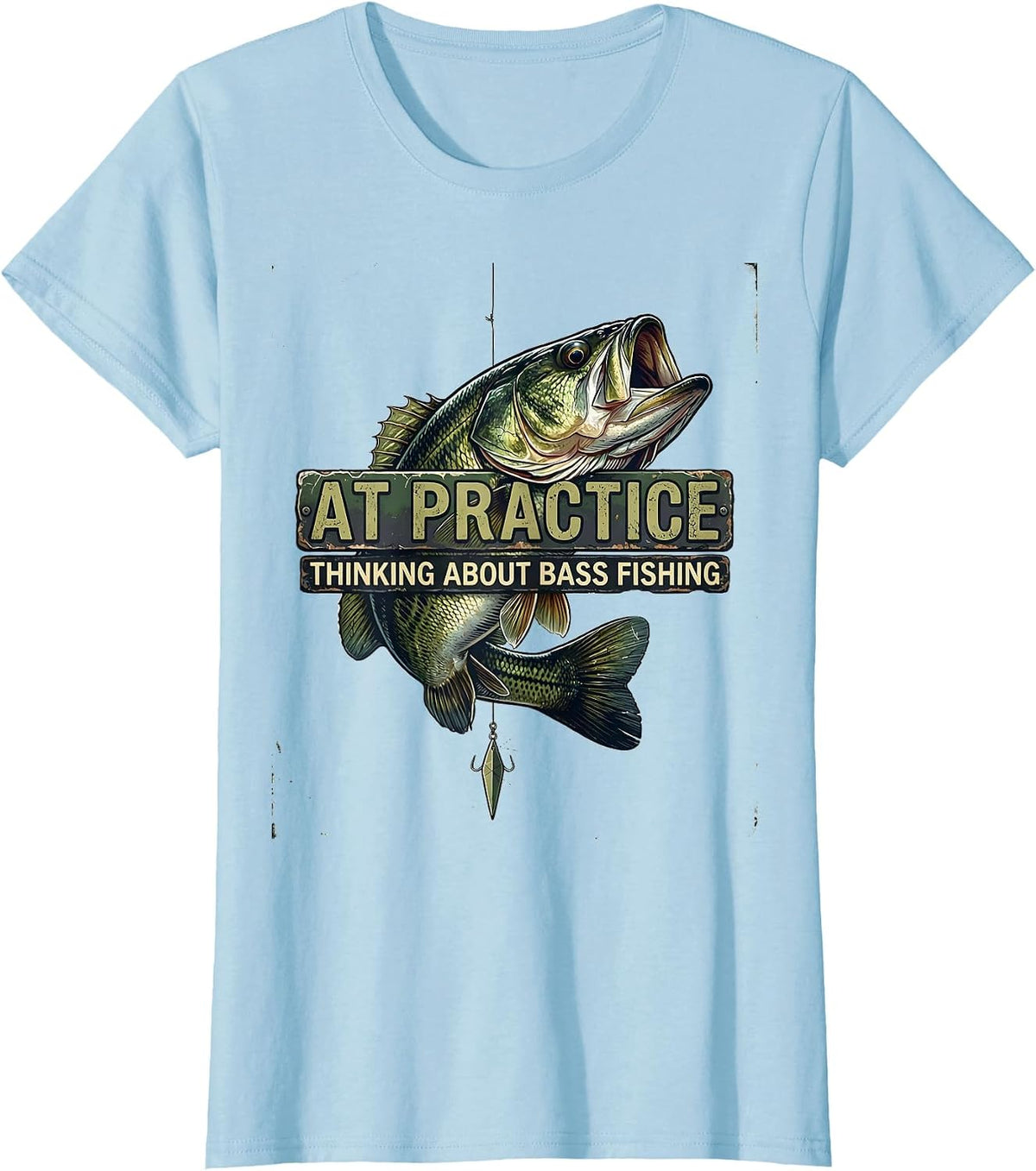 At Practice Thinking About Bass Fishing Funny T-Shirt - Baby Blue
