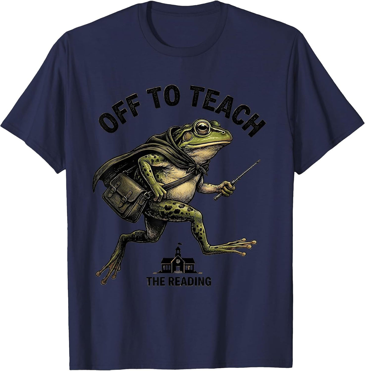 Off To Teach The Reading Funny Frog Teacher Back To School T-Shirt - Navy Blue