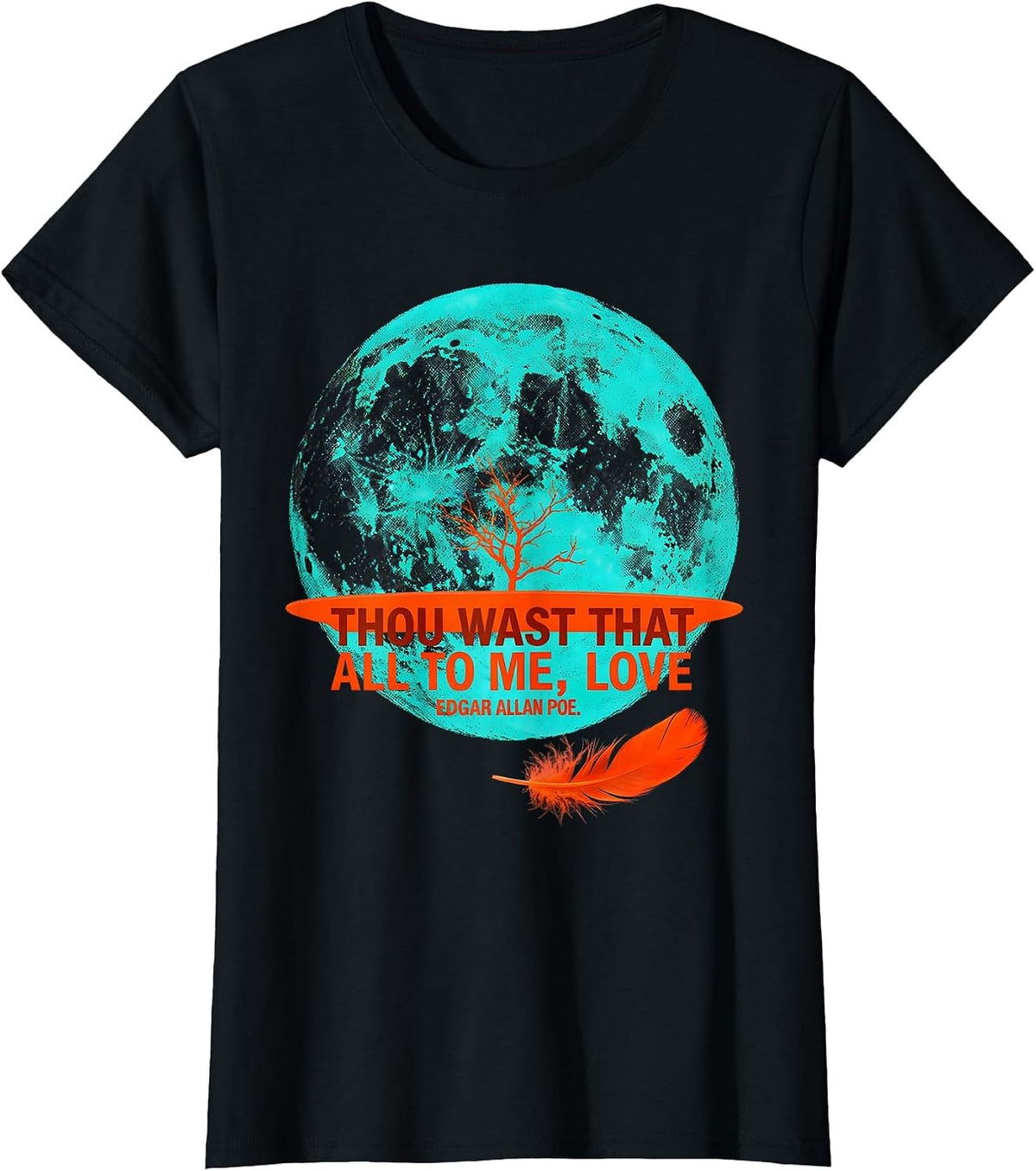 Women's Thou Wast That All To Me, Love — Edgar Allan Poe Gothic T-Shirt - Black