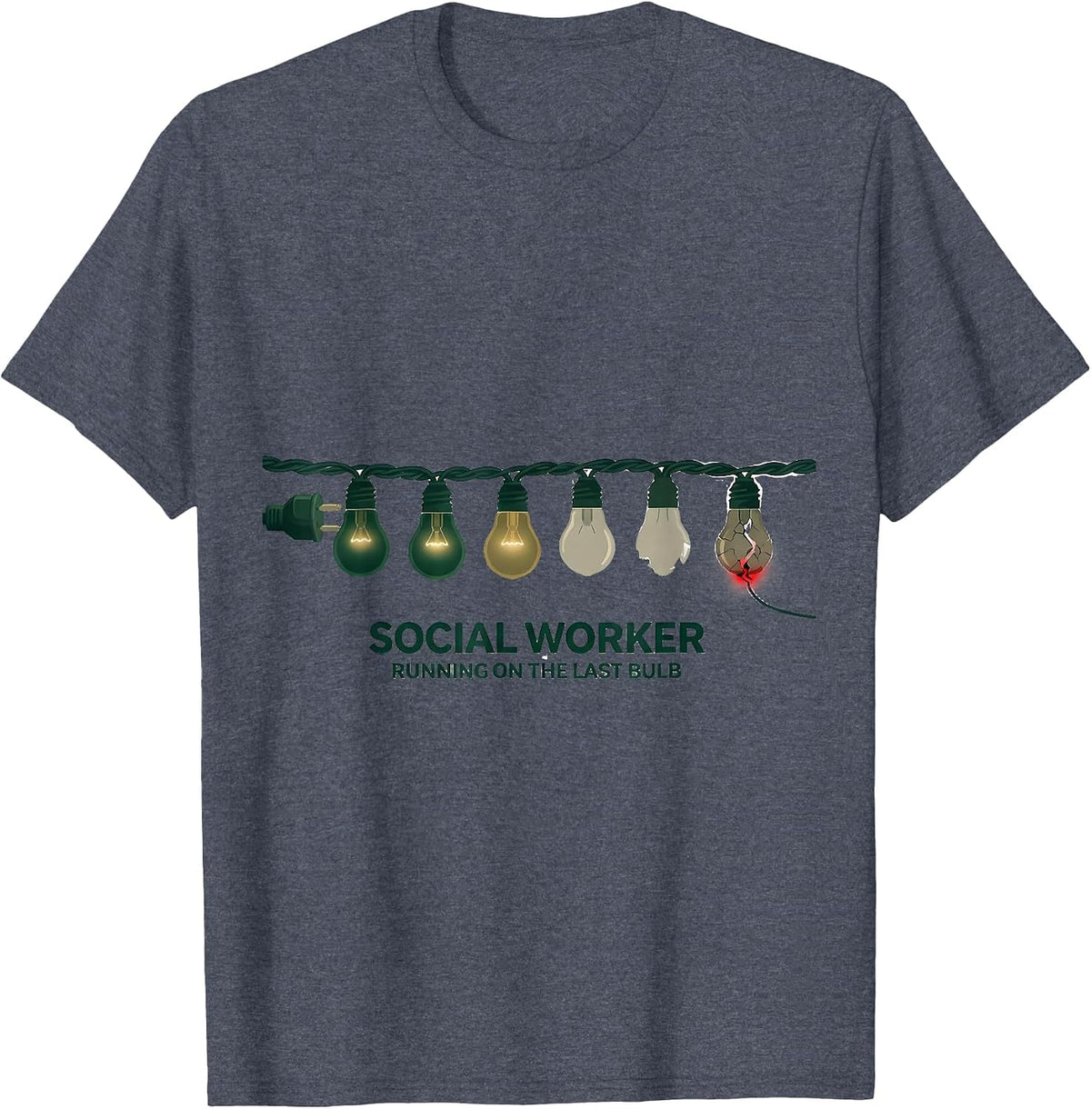 Social Worker, Running On The Last Bulb Funny T-Shirt - Heather Blue