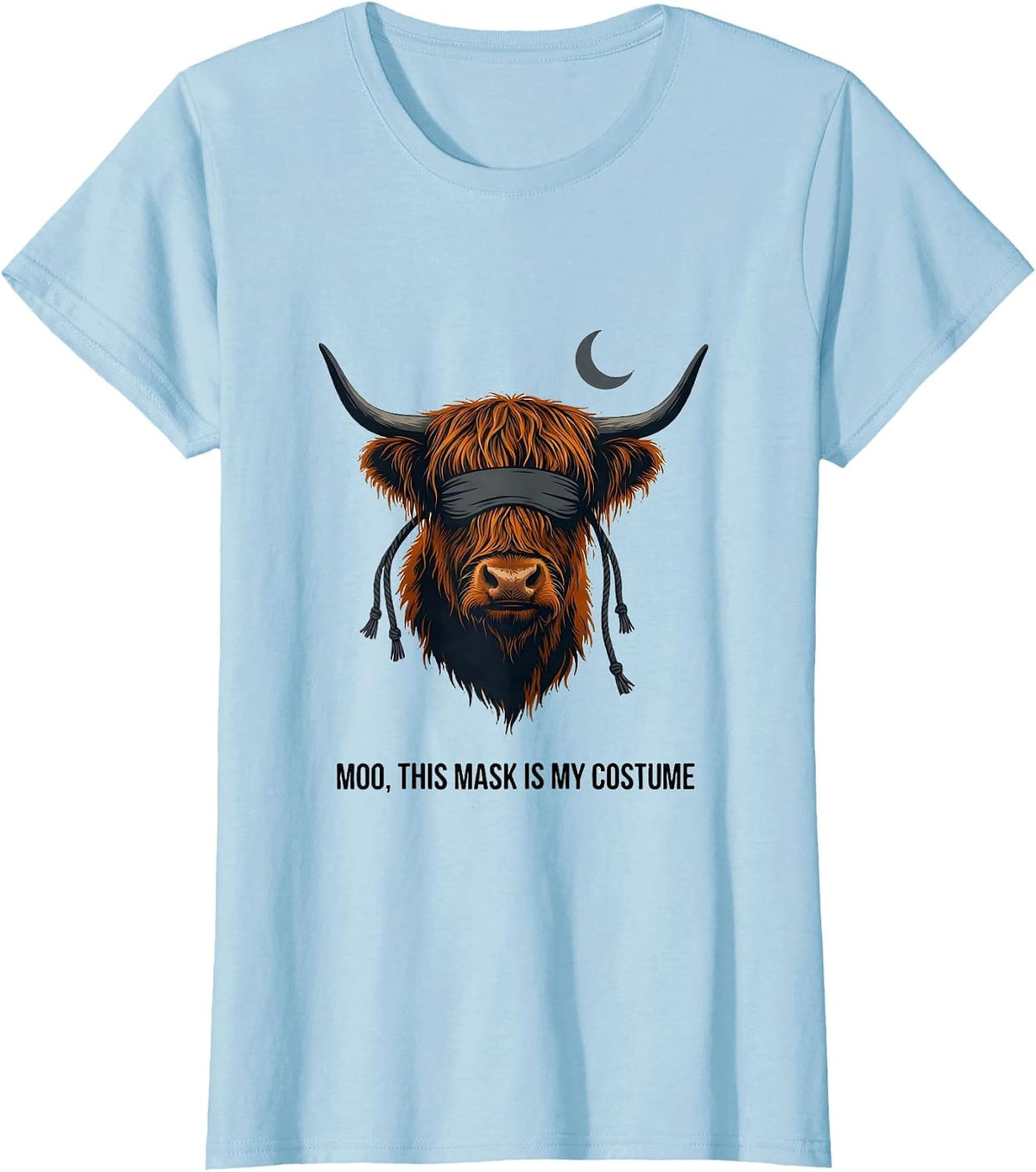 Moo This Mask Is My Costume Funny Highland Cow Halloween T-Shirt - Baby Blue