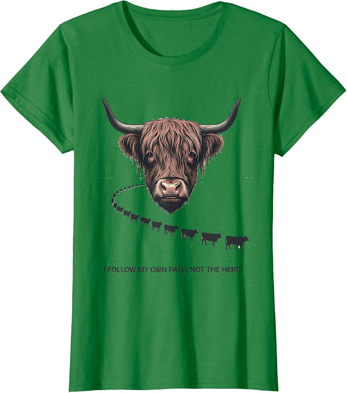 I Follow My Own Path Not The Herd Funny Highland Cow Farm T-Shirt - Kelly Green