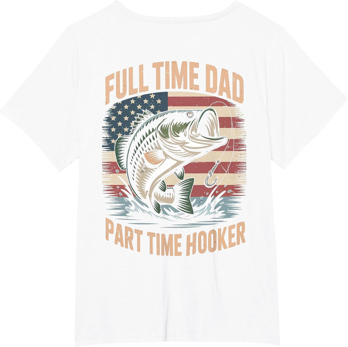 Men's Full Time Dad Part Time Hooker Graphic Fishing On-Back T-Shirt - White