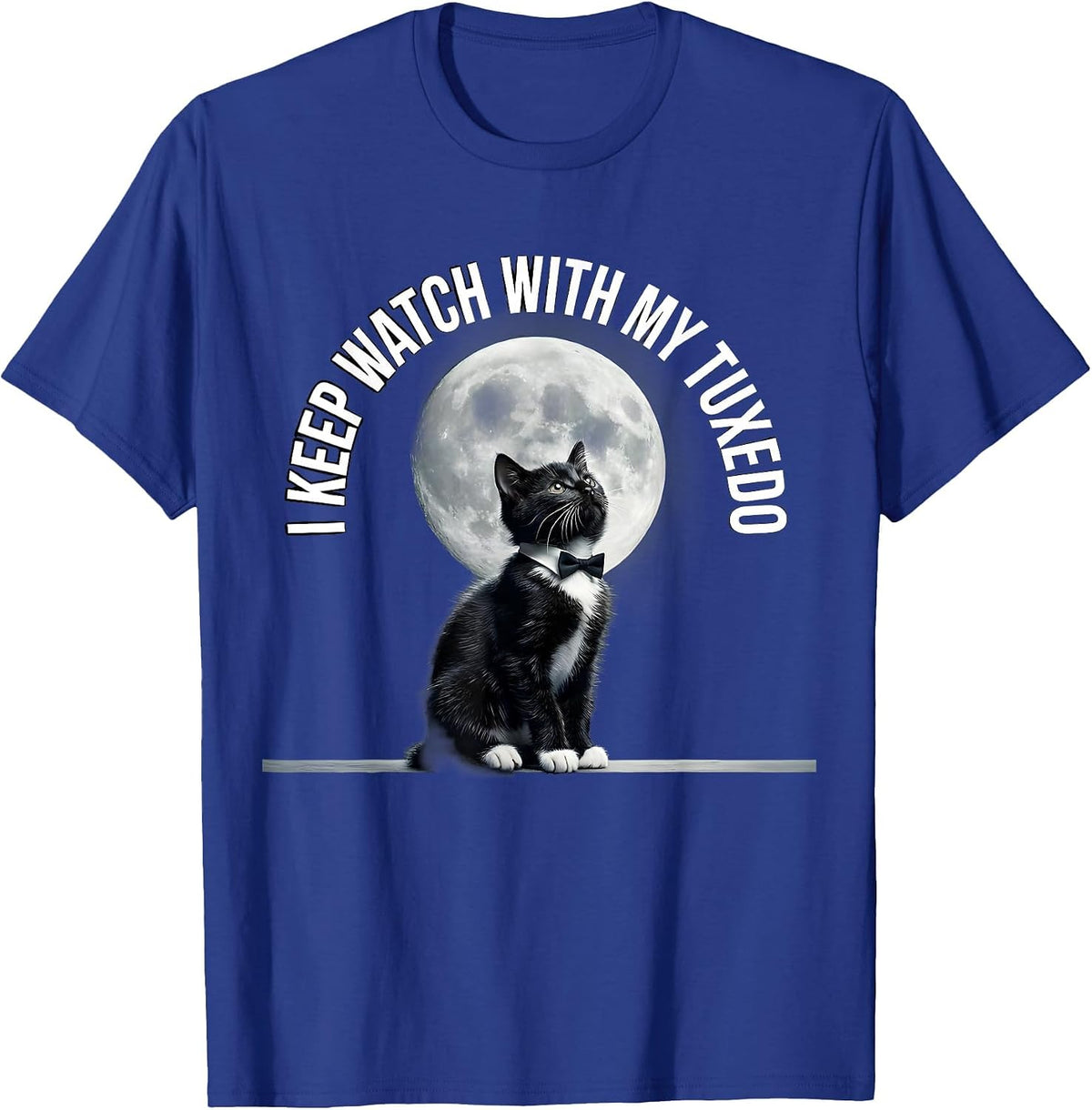 I Keep Watch With My Tuxedo Funny Tuxedo Cat Lover Gift T-Shirt - Royal Blue