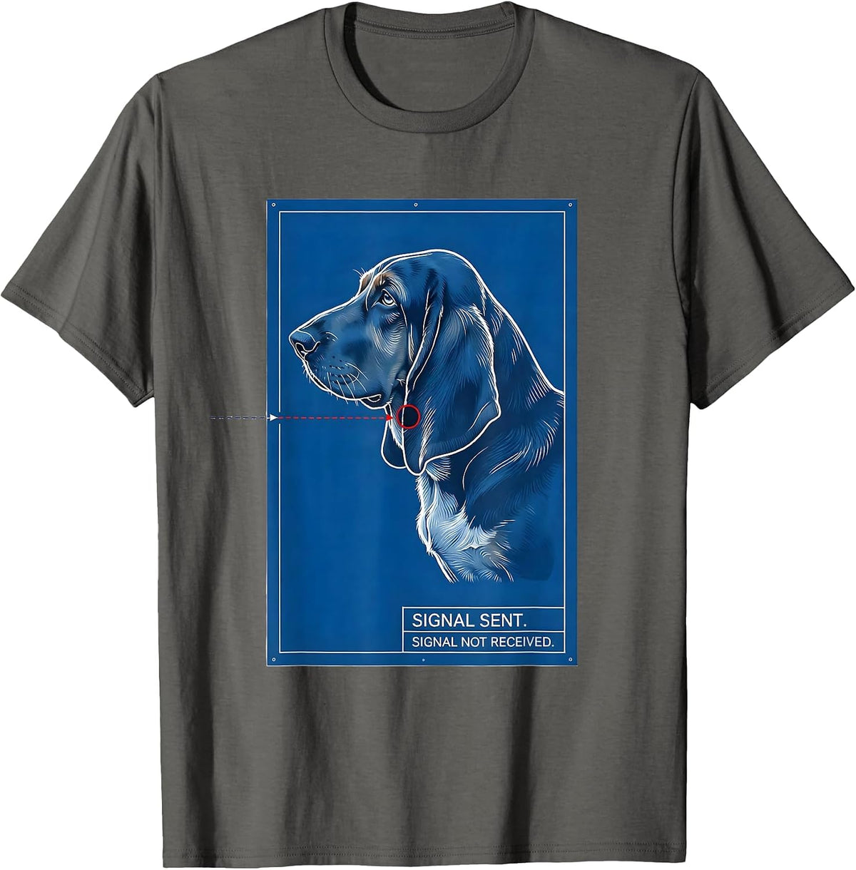 Signal Sent. Signal Not Received. Funny Basset Hound Owner T-Shirt - Asphalt Grey