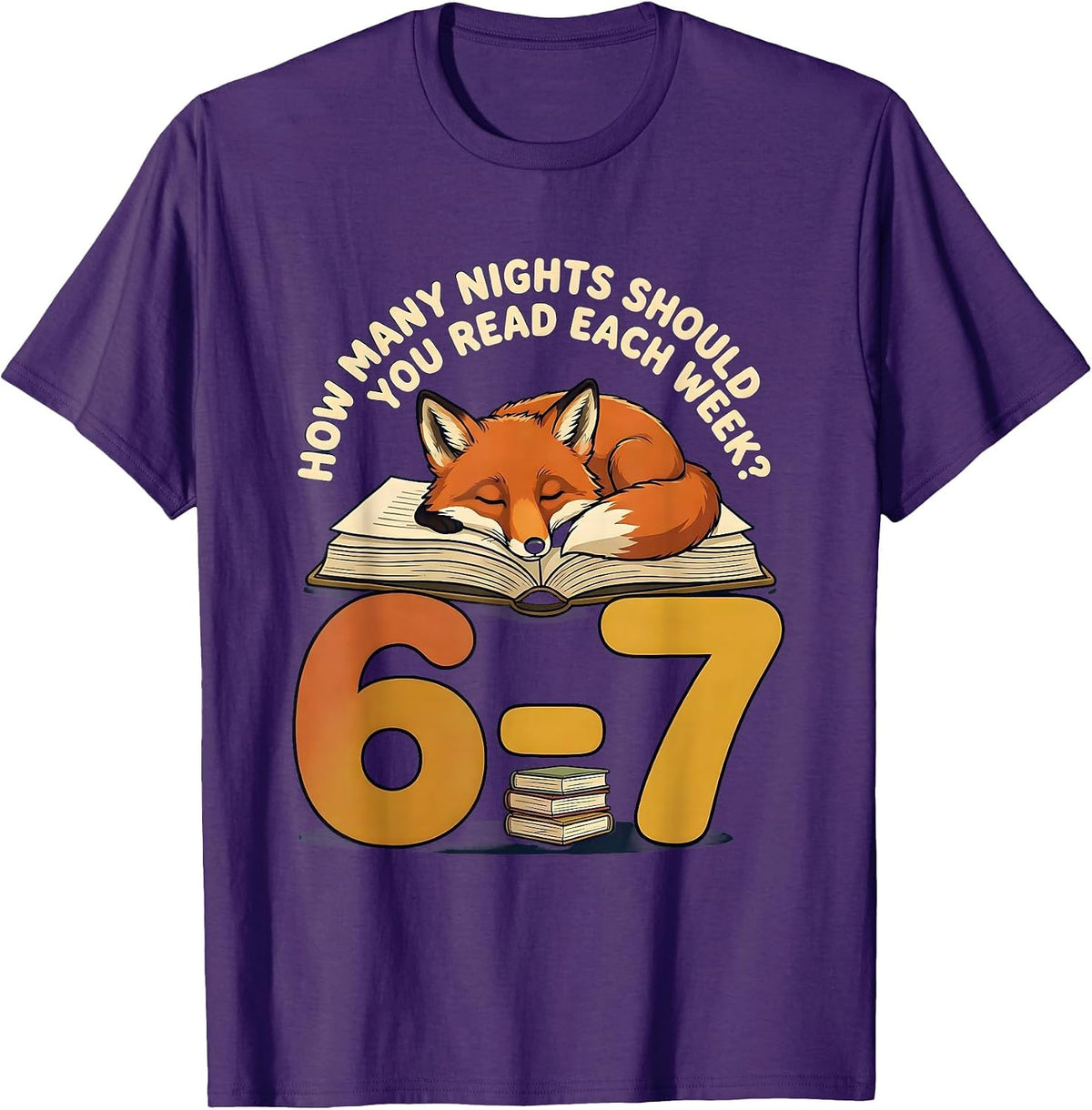 How Many Nights Should You Read Each Week? 6-7 Teacher T-Shirt - Purple