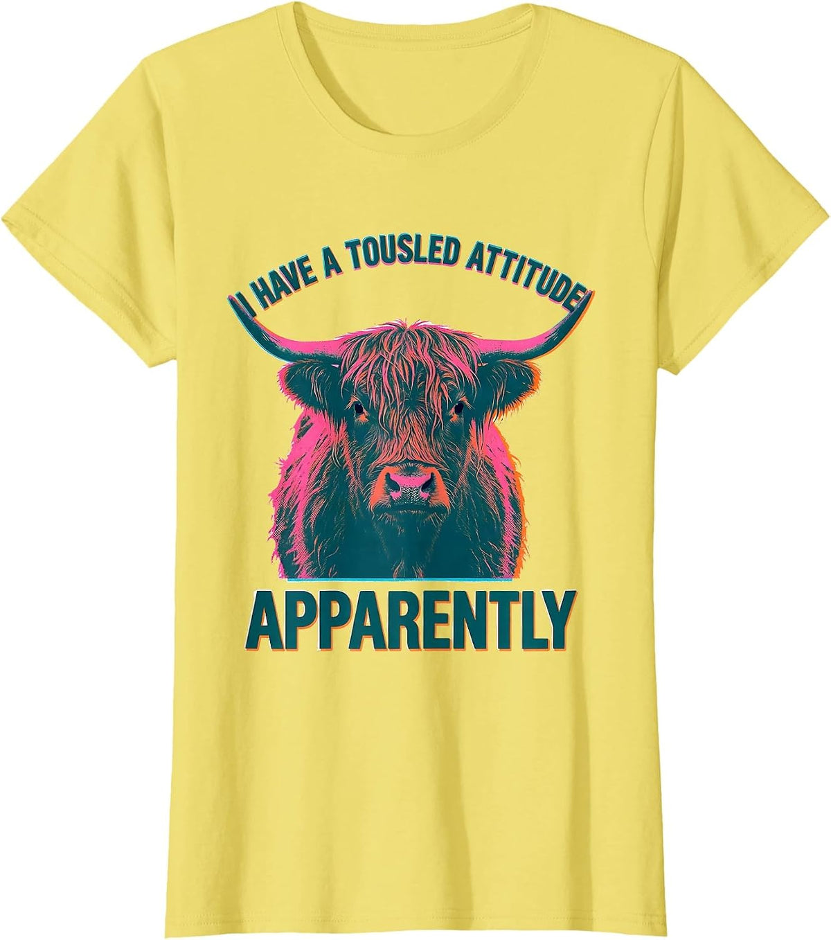 I Have A Tousled Attitude, Apparently Funny Highland Cow T-Shirt - Lemon Yellow