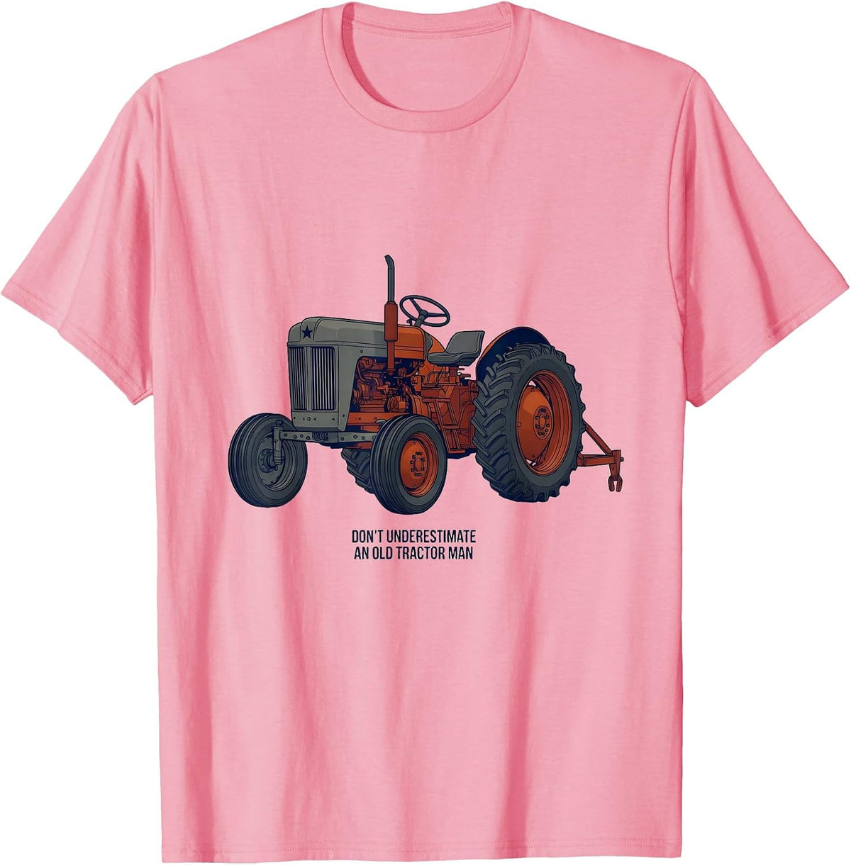 Men's Don't Underestimate An Old Tractor Man Vintage Farm Tractor T-Shirt - Pink